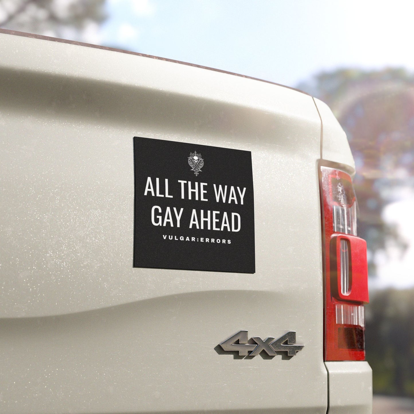 All The Way Gay Ahead — Car Magnet