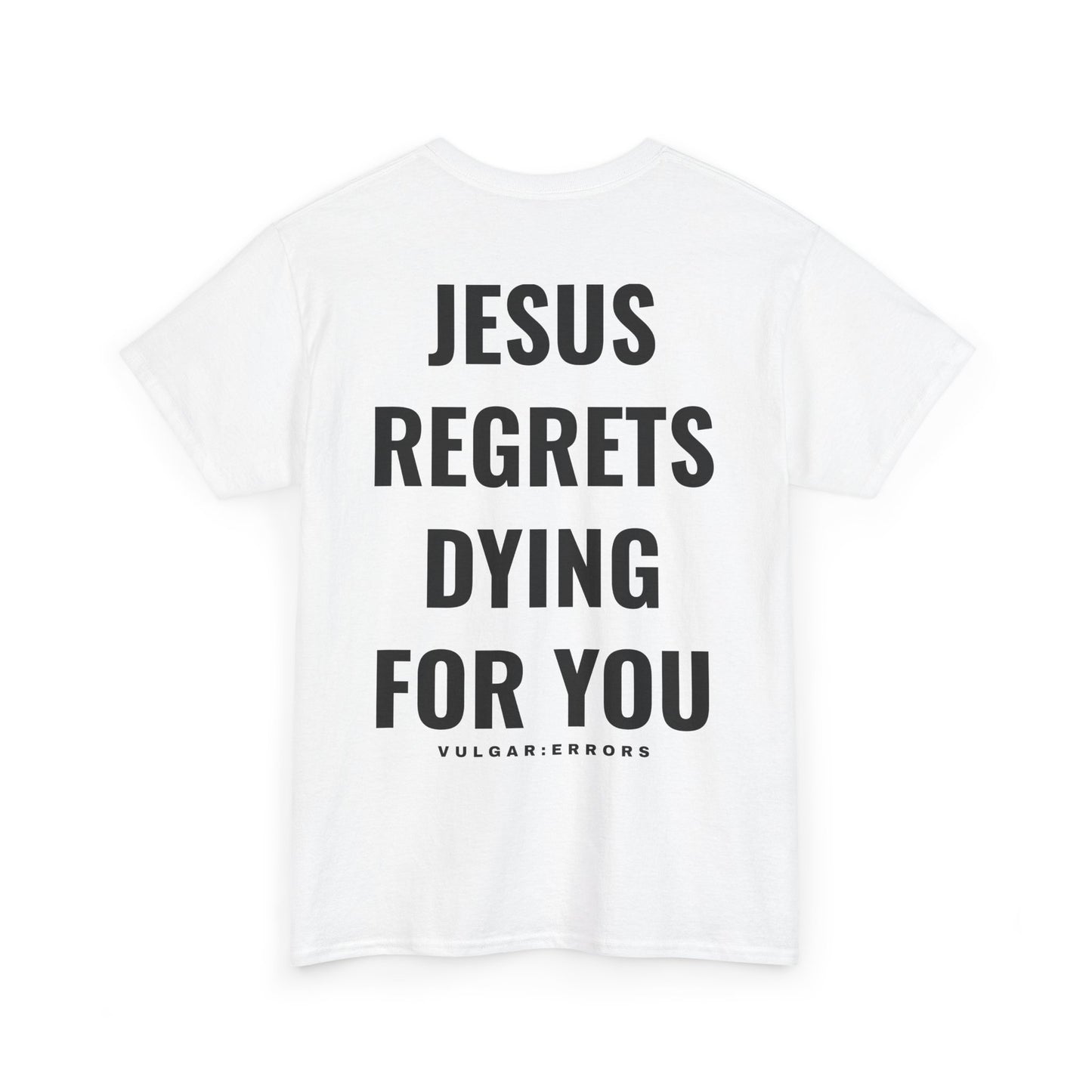 Jesus Regrets - Tee