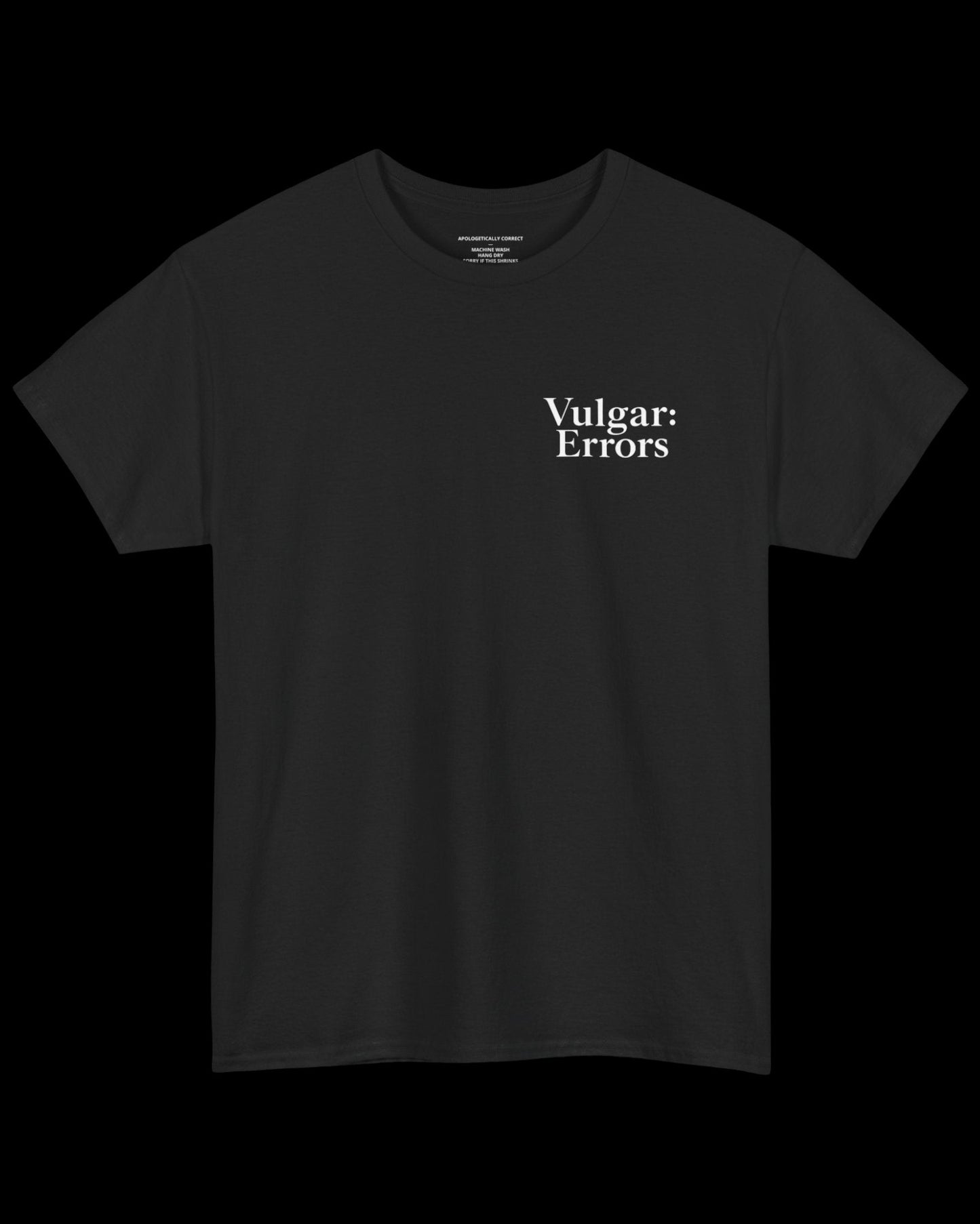 Front view of black T-shirt with small white Vulgar Errors chest logo and crew neck fit