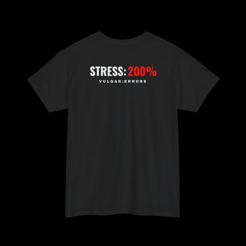 STRESS 200% Tee, back print, black on black background