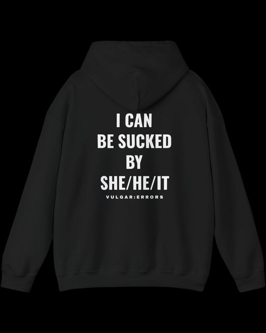 Vulgar Errors She/He/It Hoodie with large white back slogan print on black cotton