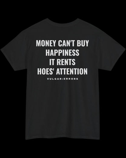 Money Can't Buy Happiness - Tee