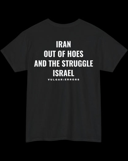 Vulgar Errors The Struggle Israel T-Shirt with large white back slogan print on black cotton