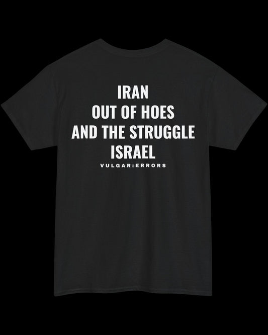 Vulgar Errors The Struggle Israel T-Shirt with large white back slogan print on black cotton