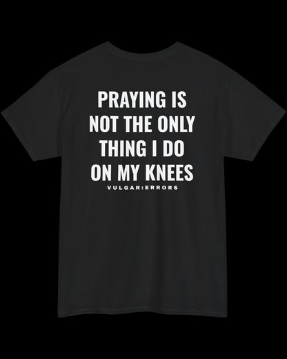 Vulgar Errors The Prayer Position T-Shirt with large white back slogan print on black cotton