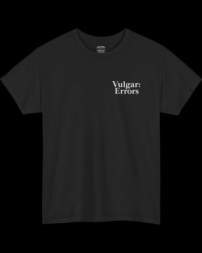 Front view of black T-shirt with small white Vulgar Errors chest logo and crew neck fit