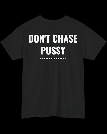 Vulgar Errors The Pursuit of Happyness T-Shirt with large white back slogan print on black cotton