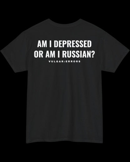 Vulgar Errors Depressed Russian T-Shirt with large white back slogan print on black cotton