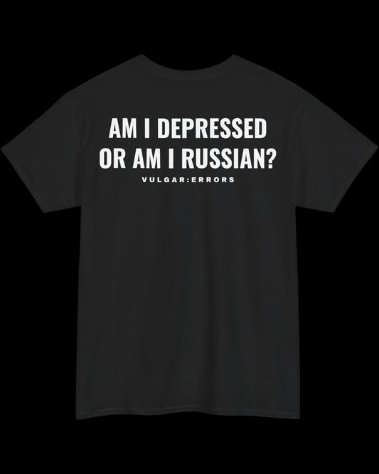 Vulgar Errors Depressed Russian T-Shirt with large white back slogan print on black cotton