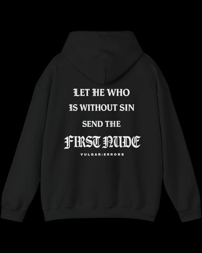 Vulgar Errors Let He Who is Without Sin Hoodie with large white back slogan print on black cotton