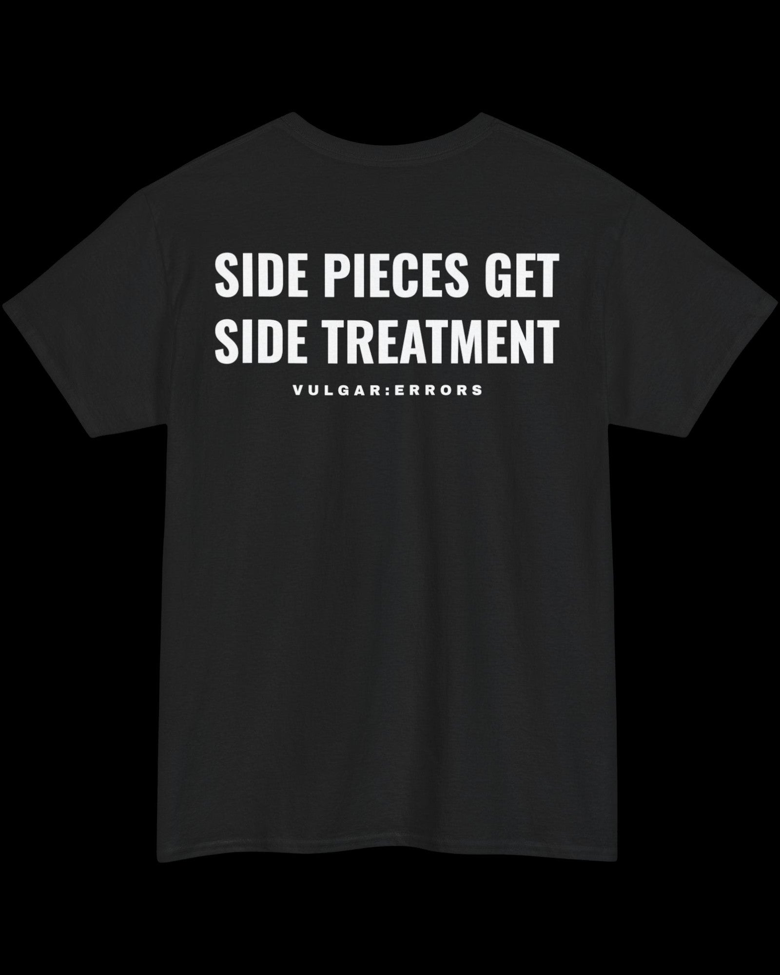 Vulgar Errors Side Piece T-Shirt with large white back slogan print on black cotton