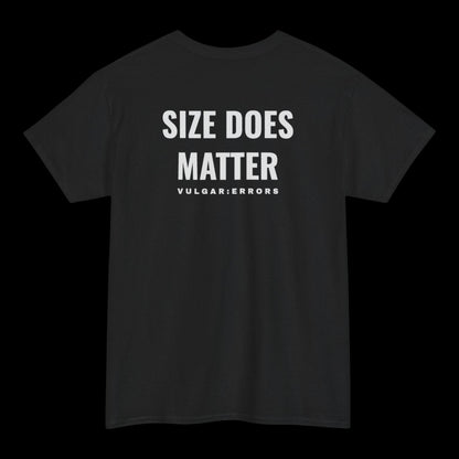 Size Does Matter - Tee