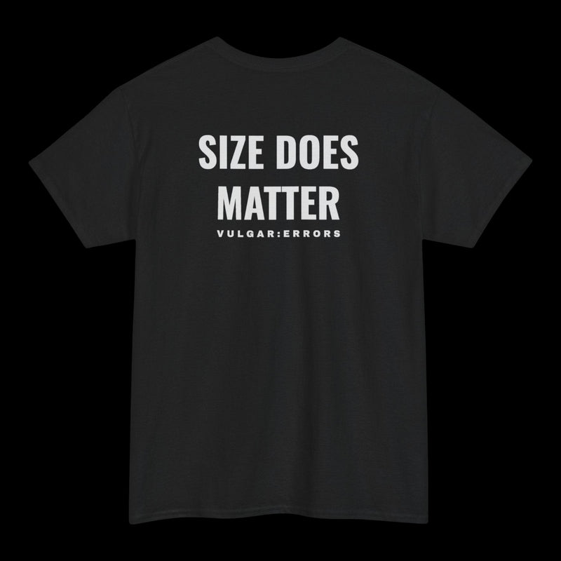 Size Does Matter - Tee