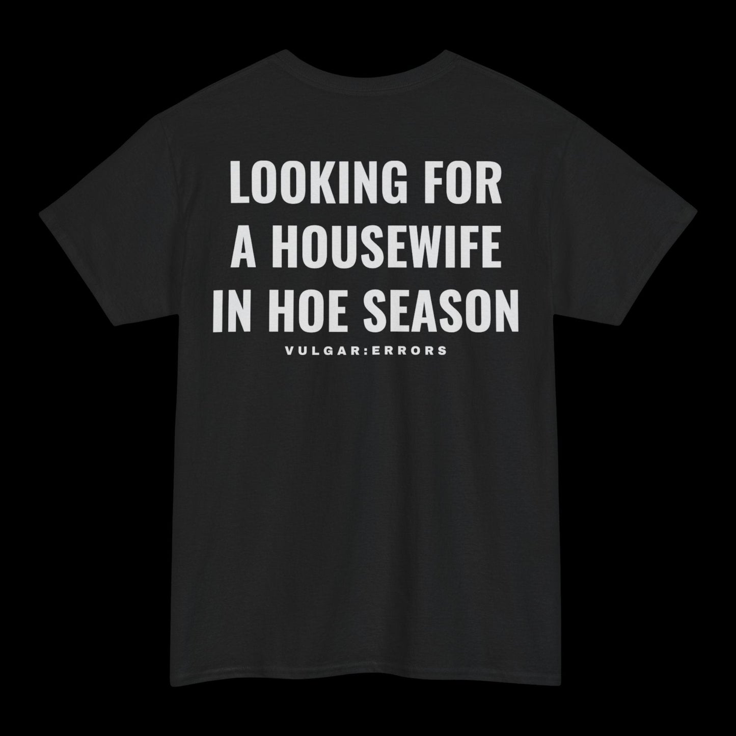 Looking for A Housewife - Tee