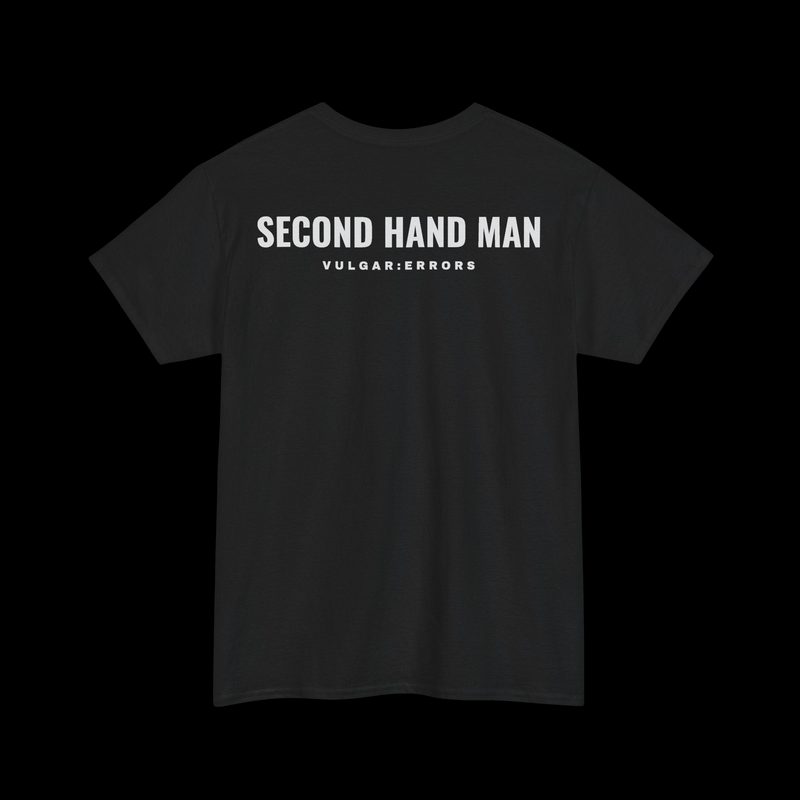 "SECOND HAND MAN" Vulgar Errors black t-shirt – back view