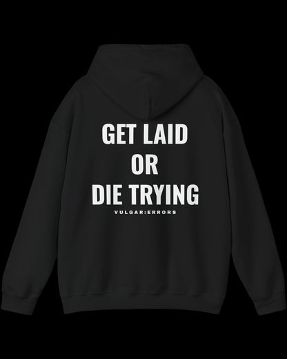 Vulgar Errors Die Trying Hoodie with large white back slogan print on black cotton
