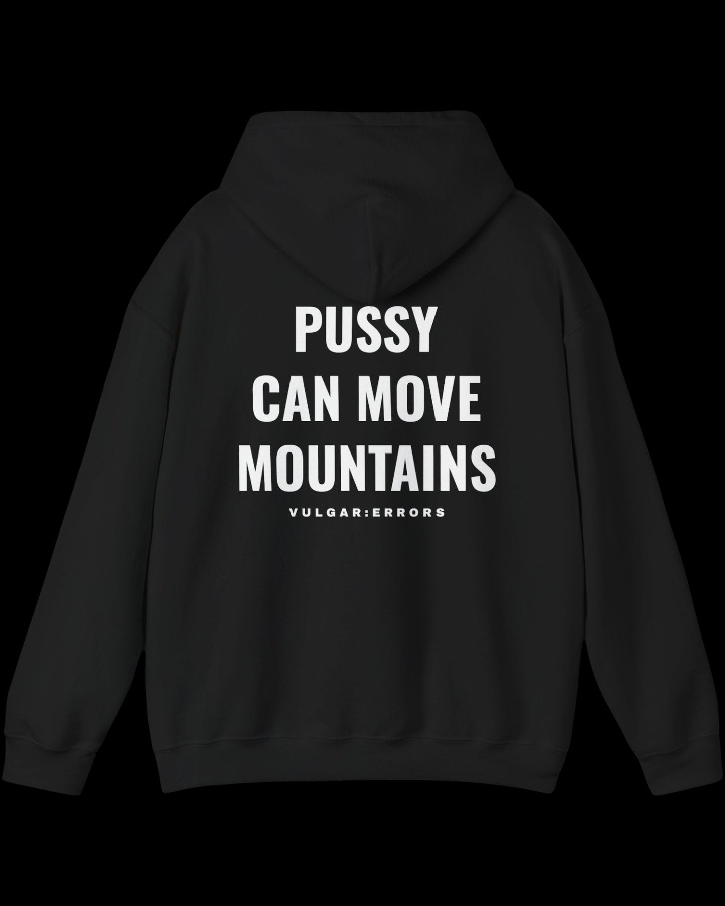 Vulgar Errors The Mountain Mover Hoodie with large white back slogan print on black cotton