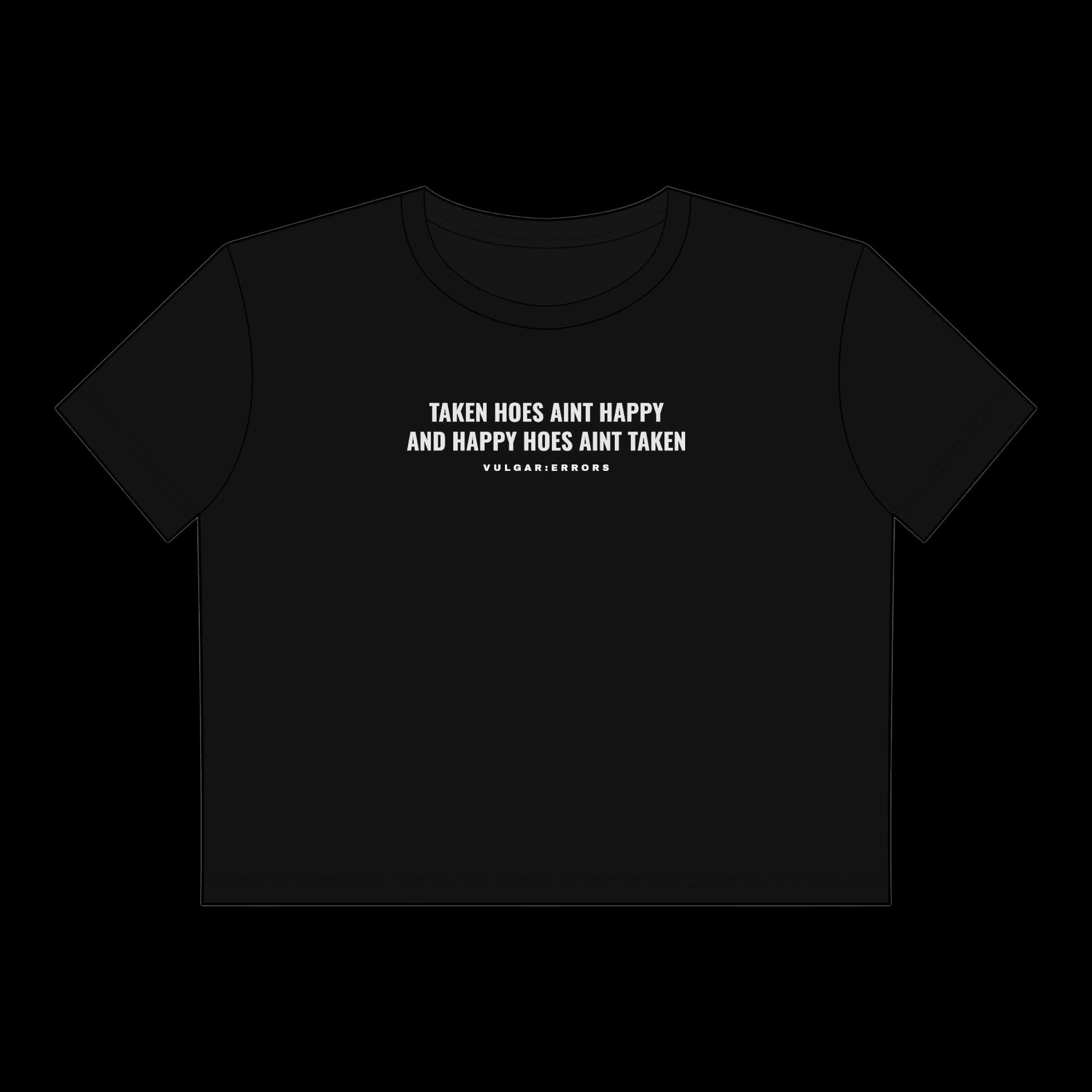 "Taken Hoes" Vulgar Errors cropped tee in black, back view showing the large white slogan back print