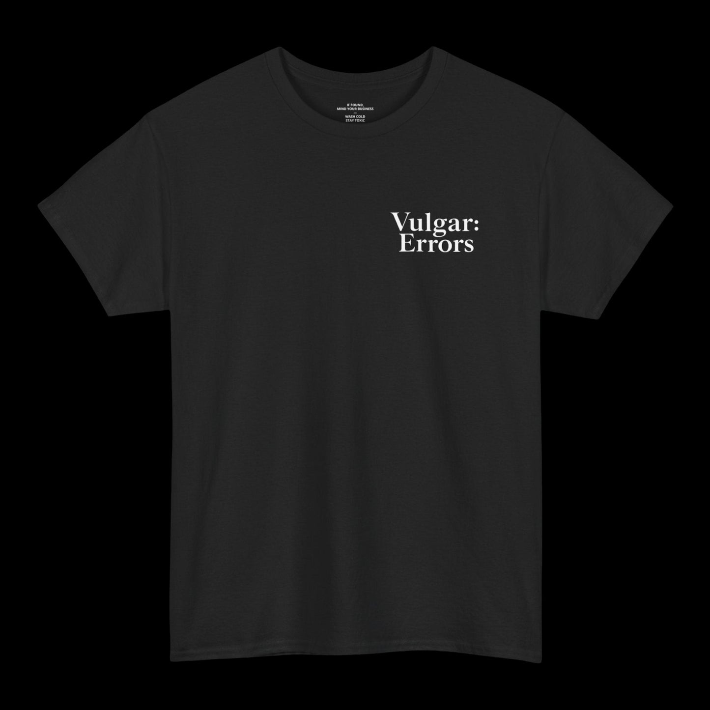 Front view of the black "On A Fucking Spree" Vulgar Errors t-shirt with small white chest logo