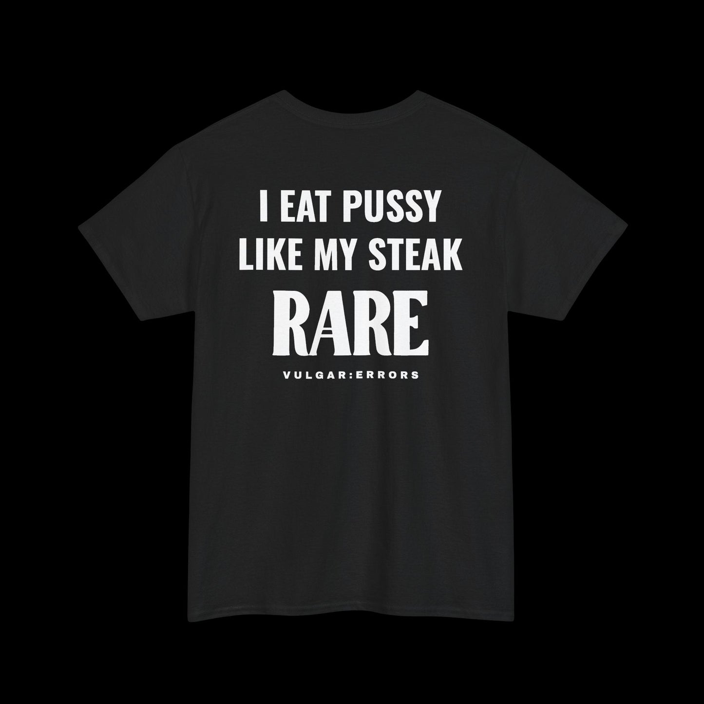 LIKE MY STEAK - TEE