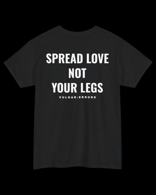 Vulgar Errors Spread Love T-Shirt with large white back slogan print on black cotton