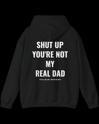 Vulgar Errors Not My Dad Hoodie with large white back slogan print on black cotton
