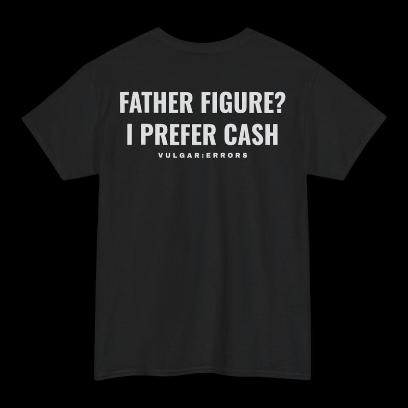 Father Figure? - Tee