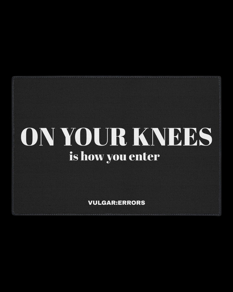 Vulgar Errors On Your Knees Doormat 18x24 inch with bold black slogan print on natural coir-style mat