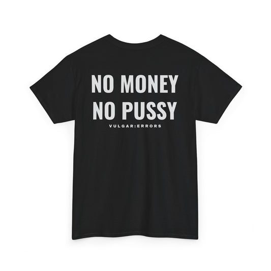 No Money - Tee