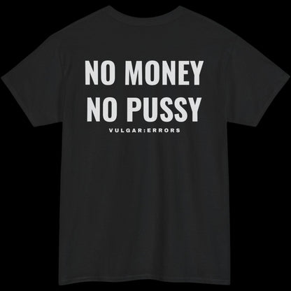 No Money - Tee