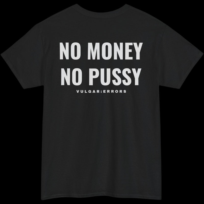 No Money - Tee