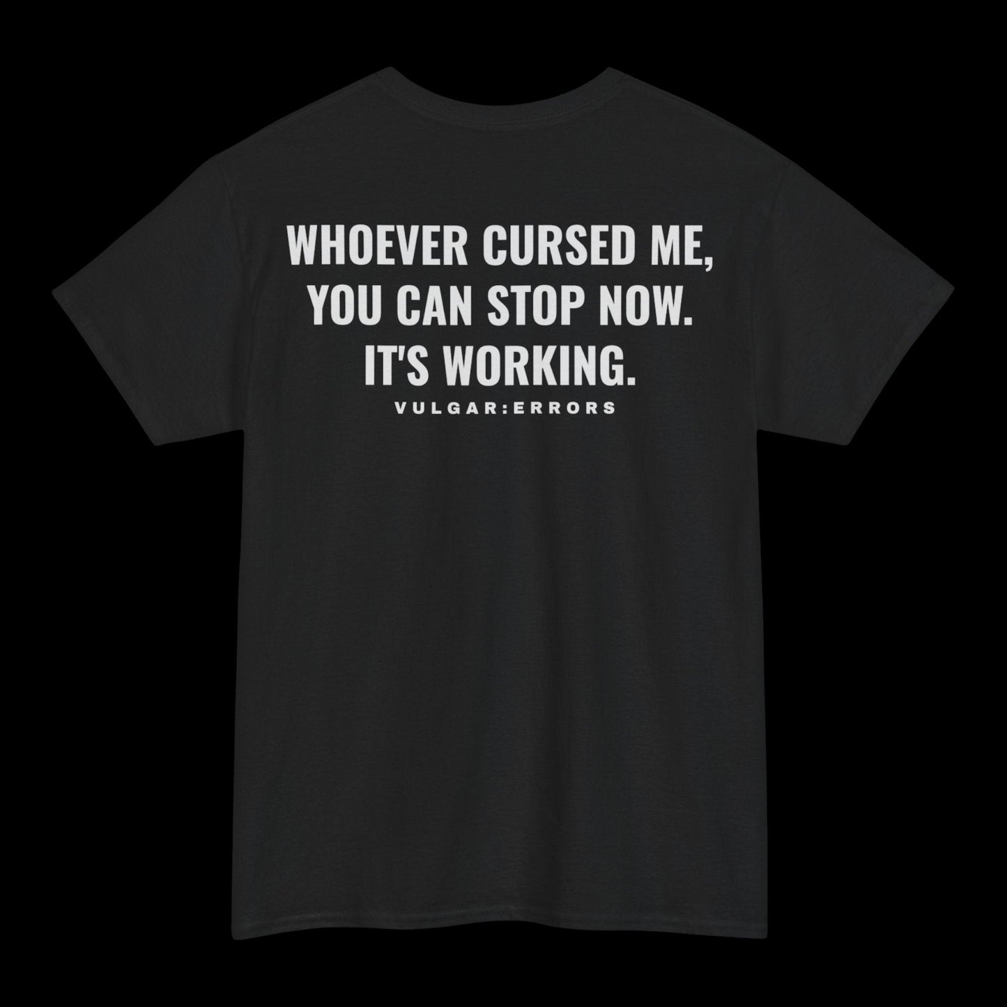 Whoever Cursed Me - Tee