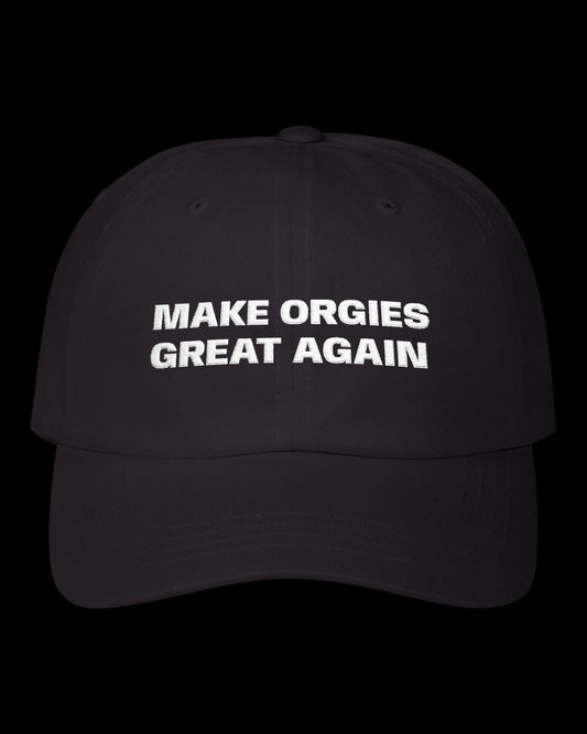 Vulgar Errors Make Orgies Great Again Hat with embroidered front slogan on black cotton cap