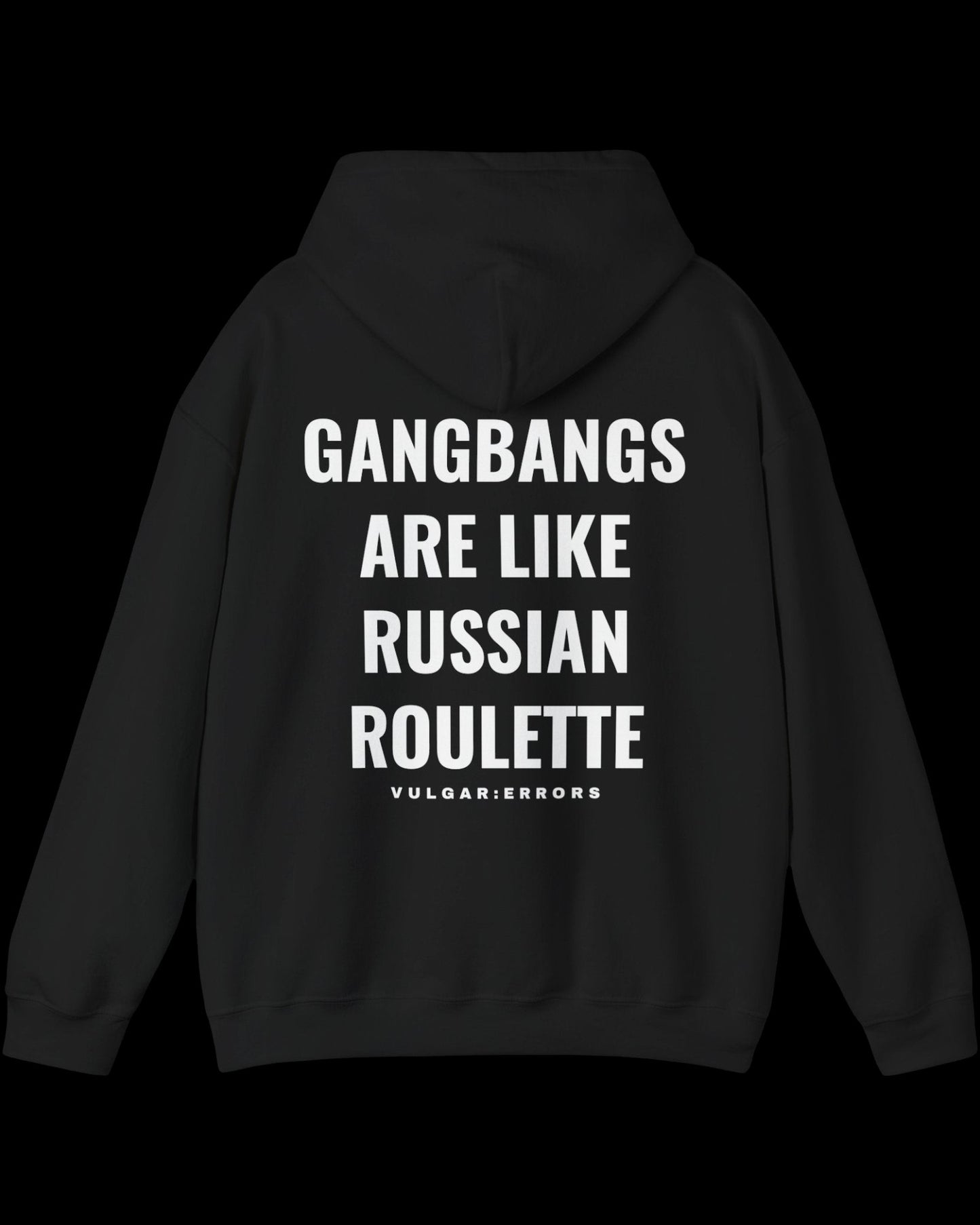 Vulgar Errors Russian Roulette Hoodie with large white back slogan print on black cotton