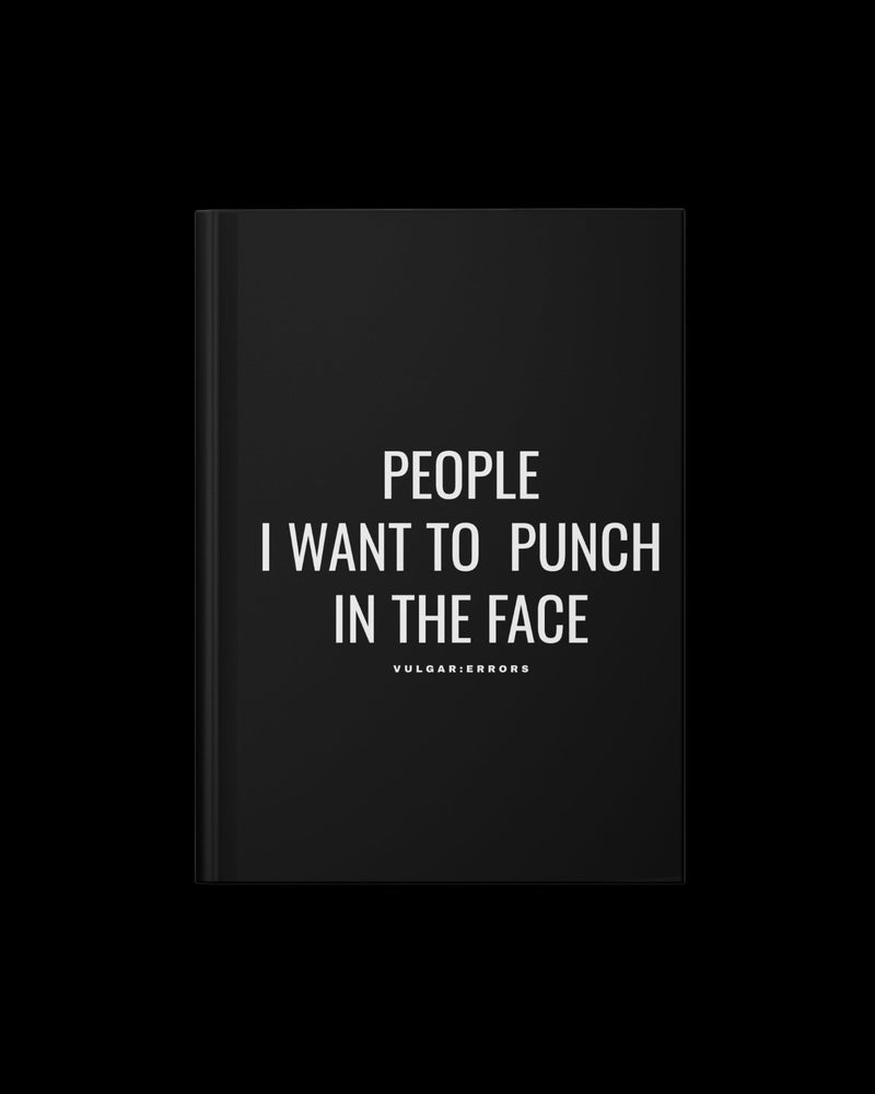 PEOPLE I WANT TO PUNCH HARDCOVER JOURNAL