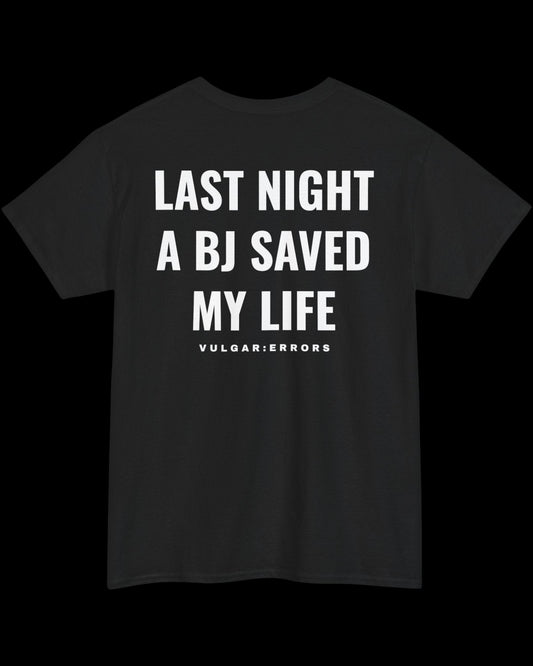 Vulgar Errors Last Night T-Shirt with large white back slogan print on black cotton