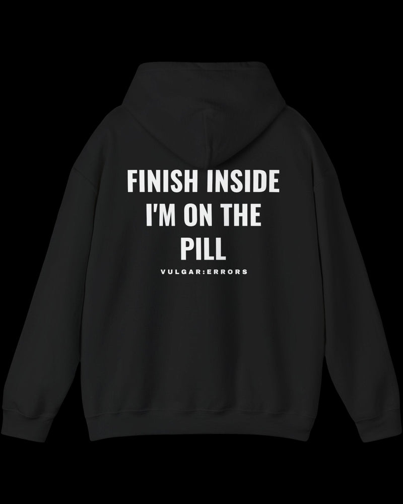 Vulgar Errors I'm On The Pill Hoodie with large white back slogan print on black cotton