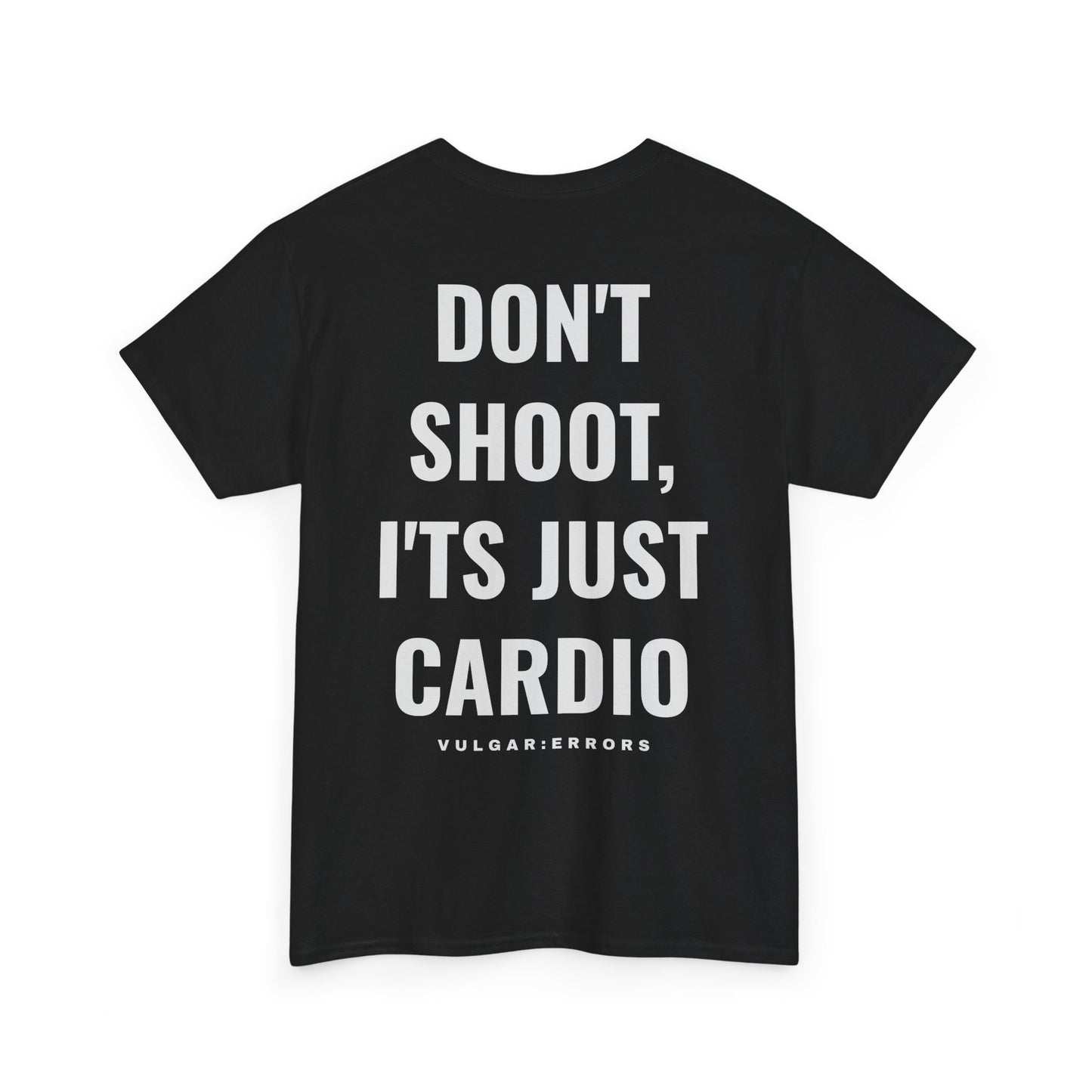 Don't Shoot  - Tee