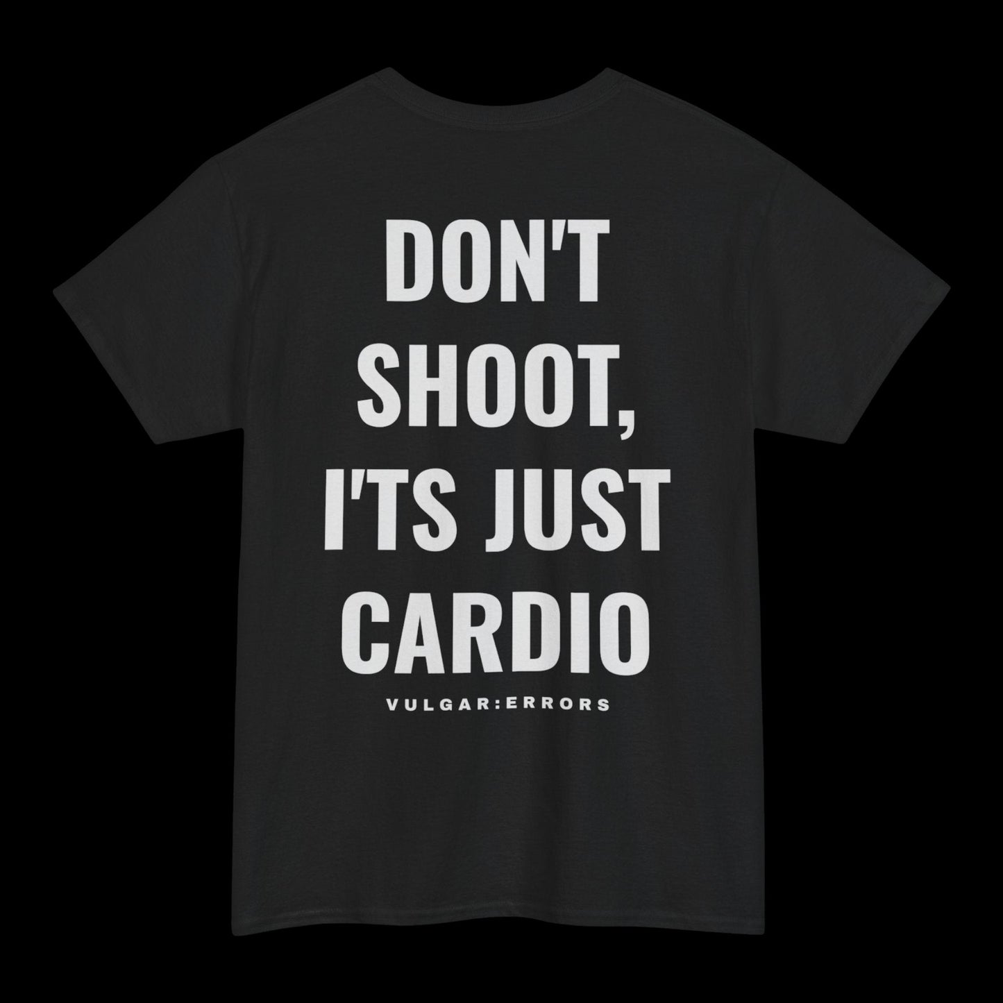 Don't Shoot  - Tee