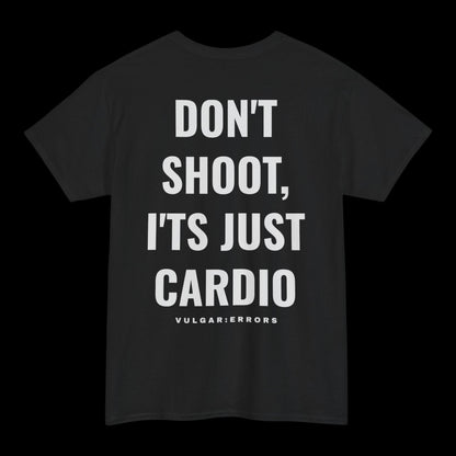 Don't Shoot  - Tee