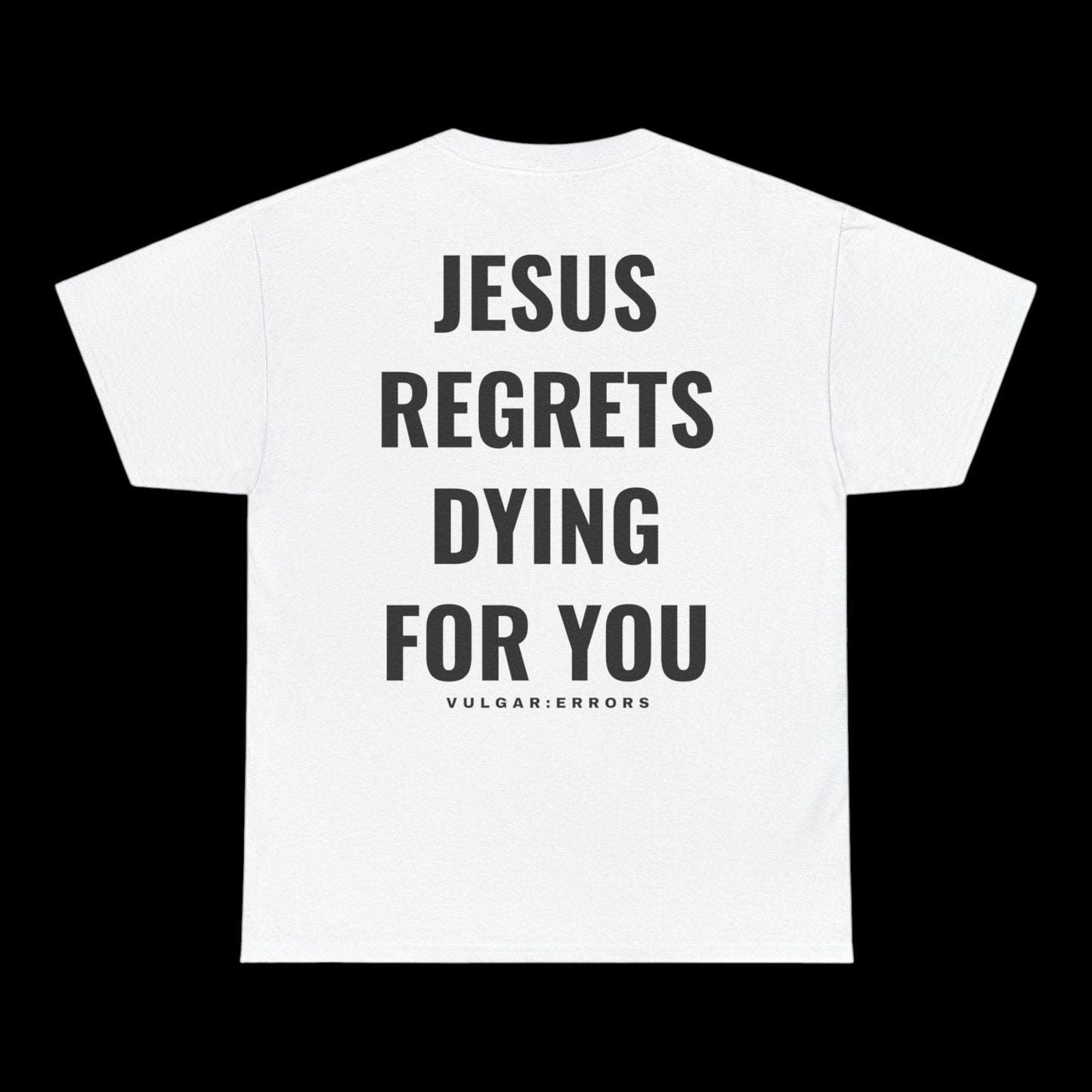 Jesus Regrets  - Tee