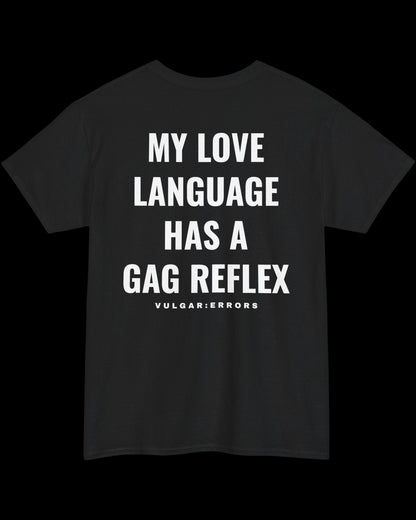 Vulgar Errors My Love Language T-Shirt with large white back slogan print on black cotton