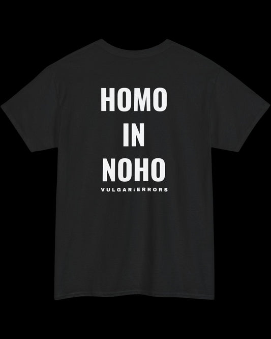 Vulgar Errors Homo Noho T-Shirt with large white back slogan print on black cotton