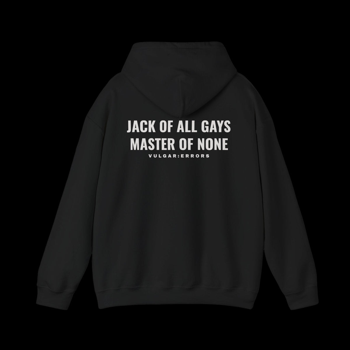 JACK OF ALL GAYS Hoodie, back print, black on black background