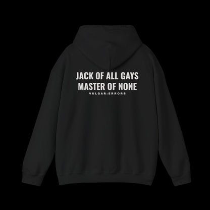 JACK OF ALL GAYS Hoodie, back print, black on black background