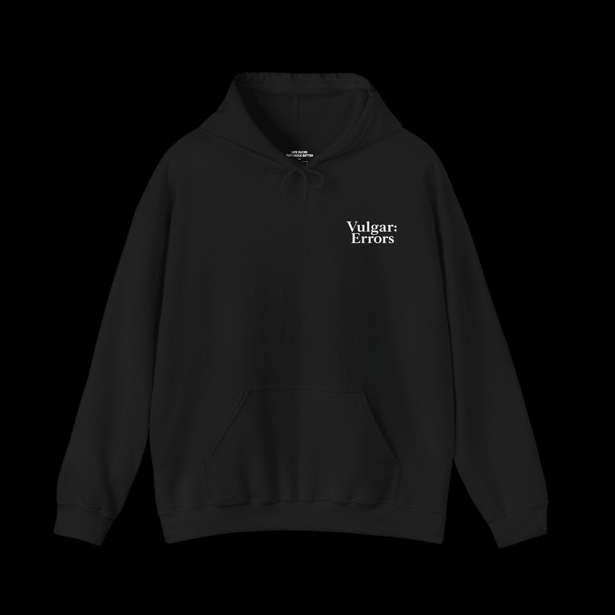 LIFE SUCKS Hoodie by Vulgar Errors, black hoodie, photo 2 on a black background