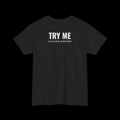 TRY ME Tee, back print, black on black background