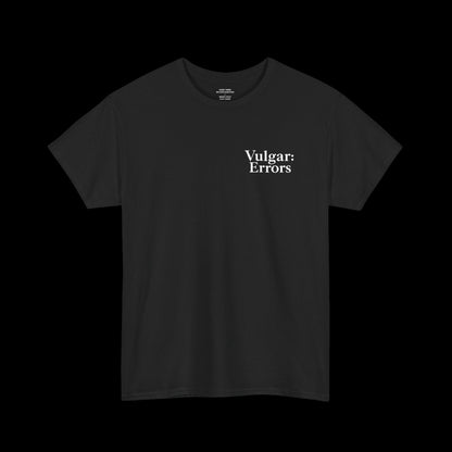 Vulgar Errors black cotton t-shirt with white typographic chest logo on a plain background