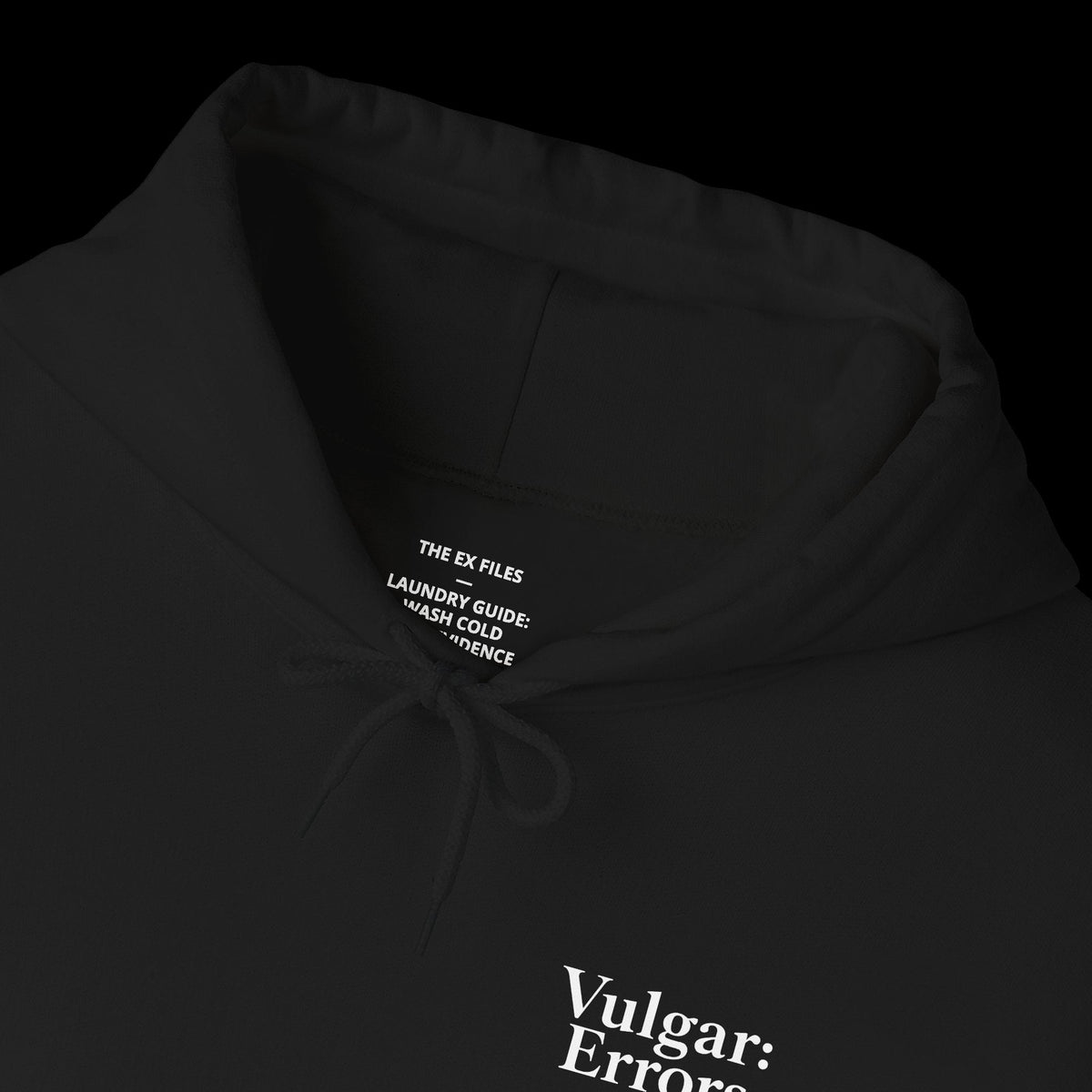 Whoever Dates My Exes Hoodie by Vulgar Errors, black hoodie, photo 3 on a black background